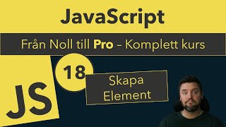 18 DOM  Skapa HTML element med JavaScript [upl. by Netsirc42]