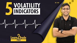 Top Volatility Technical Indicators you should know  Learn2TradePro  Vivek Bajaj [upl. by Love]