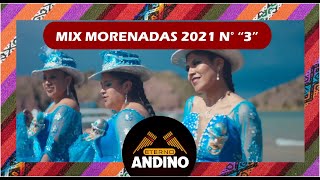 MIX MORENADAS 2021 N° 3 Solo Primicias [upl. by Lemay]