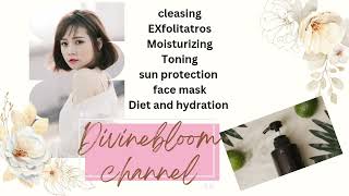 welcome to Divinebloom channelskincare [upl. by Judenberg719]