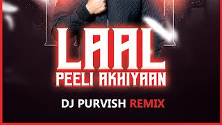 Laal Peeli Akhiyaan Remix  DJ PURVISH  Shahid Kapoor  Kriti S  Tanishk B Romy  TBMUJ [upl. by Abigail]