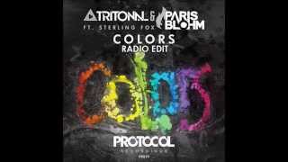 Tritonal amp Paris Blohm ft Sterling Fox  Colors Radio Edit [upl. by Attenyw]