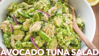 Healthy Avocado Tuna Salad Recipe  Light Lemon Dressing [upl. by Drucill576]