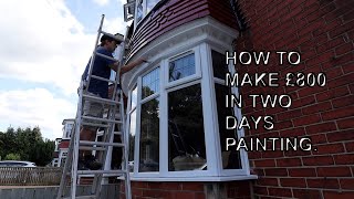 Beginners guide how to paint your outside to make £800 in two days [upl. by Ridglee]