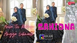 🔴📡Live SAHIDNA  WEDDING ANISA amp ANGGA  EXVIJUST AUDIO  KIN KIN PRODUCTION [upl. by Eidassac598]