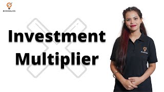 What is Investment Multiplier Ecoholics [upl. by Anaoj]