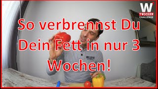 Schnell abnehmen in 3 Wochen Verbrenne Dein Fett und fühl Dich sexy [upl. by Atnoek]