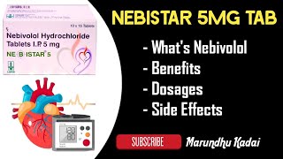 NEBISTAR 5MG TAB  Full Review Details  Medicines details in Tamil  Marundhu Kadai [upl. by Hersh276]