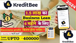 KreditBee se business loan kaise le 2 lakh business loan for 1 years bussiness loan interest rate [upl. by Eeralih48]