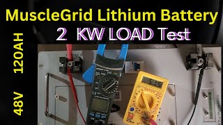 MuscleGrid Lithium Battery 48V 120A Load Test solar solarenergy lithiumbattery [upl. by English]