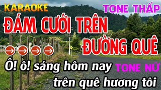 Đám Cưới Trên Đường Quê Karaoke  Tone Nữ Karaoke Nhựt Trường  Beat Mới [upl. by Yramesor]