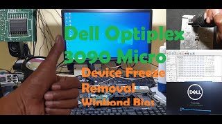 Dell Optiplex 3090 Micro Device Freeze Removal│Winbond Bios [upl. by Nnyliak351]