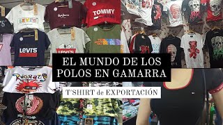 GAMARRA quotEL MUNDO DE LOS POLOS DE EXPORTACIÓNquot quotGALERÍA MARKATAquot Ralph Lauren Tommy Hilfiger y más [upl. by Yvon374]