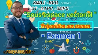 💥 6 Algébre 2 SousEspaceVectoriel🔥🎉 révision Cours🎁 s2 [upl. by Kaliski]