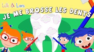 je me brosse les dents chanson  chanson pour enfance en francais avec parole [upl. by Ciredor]