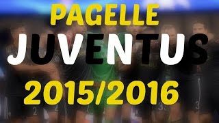 PAGELLE JUVENTUS 20152016 [upl. by Hillard]