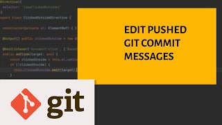 How to edit pushed git commit message [upl. by Hsetih121]