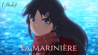 Hoshi Ta marinièreLyricsAmvNightcoreDernier Nightcore [upl. by Eittap]