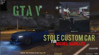 Stolen Custom Car For Miguel Madrazo  GTA V Online Gameplay EP01  Sprintsampthreads Gaming [upl. by Lawton]