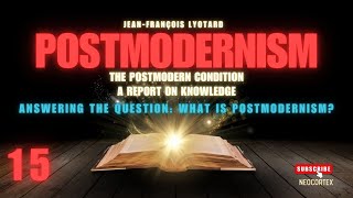 The Postmodern Perspective by Lyotard 1979 Answering the Question What Is Postmodernism [upl. by Akimal]