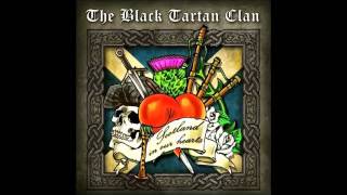 The Black Tartan Clan  Friends Until The End [upl. by Zinah]