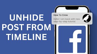 How to Unhide Posts From Facebook Timeline 2024 [upl. by Elihu]