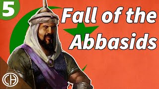 How the Abbasid Caliphate Fell  Casual Historian [upl. by Bowra]