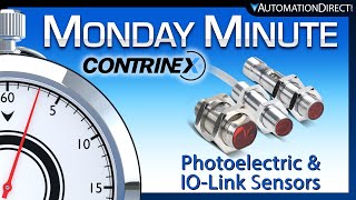 Contrinex Photo Sensors amp IOLink Sensors  Monday Minute at AutomationDirect [upl. by Gibb]