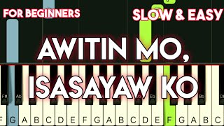 VST amp COMPANY  AWITIN MO ISASAYAW KO  SLOW amp EASY PIANO TUTORIAL [upl. by Scott]