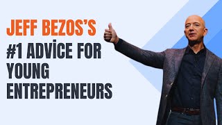 Jeff Bezos 1 Advice to Young Entrepreneurs [upl. by Nnaeoj111]