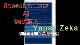 Yapay Zeka ile Bedava Altyazı Oluşturma  En Kolay En Hızlı ve İsabetli  Whisper OpenAI [upl. by Renae]