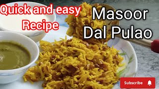 सारे पुलावबिरयानी भूल जाओगे जब बनायेंगे मसूर पुलाव  Masoor Dal Pulao  Dal Chawal  One Pot Recipe [upl. by Adyan681]