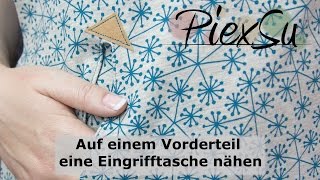 Nähanleitung  Ein Vorderteil mit Eingrifftasche nähen  PiexSu [upl. by Primavera]