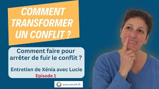 Comment faire pour arrêter de fuir le conflit [upl. by Assenat275]