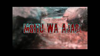 MSITU WA AJABU ep1 [upl. by Esra]