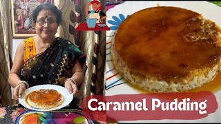 Caramel Pudding Recipe  Bengali Vlog [upl. by Irme]