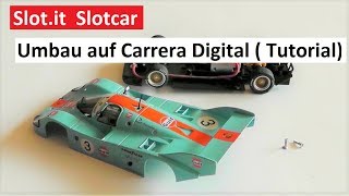 Slotit Slotcar umbau für Carrera Digital Bahn 132 Tutorial  Do it yourself No 15 [upl. by Ignacius]