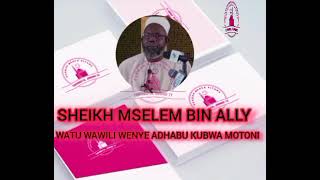 Sheikh Mselem Bin Ally  Watu wawili wenye adhabu kubwa Motoni [upl. by Adnawt]