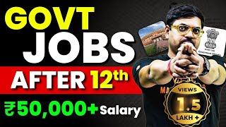 Best High Salary Government Jobs after 12th  Complete Details  Harsh sir VedantuMath [upl. by Mendez]