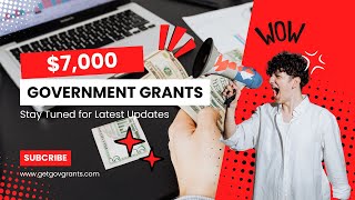 7000 Government Grants amp Financial Assistance [upl. by Shanon]