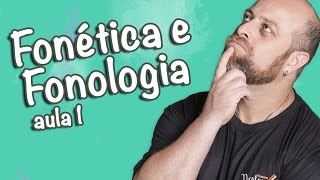 Fonética e Fonologia  Aula 1 Prof Noslen [upl. by Heriberto]