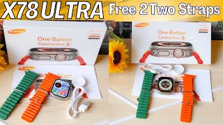 Model X78 Ultra  Free 2 Two bands  Smart Watch  Wireless charging  Unboxing Review [upl. by Annabal]