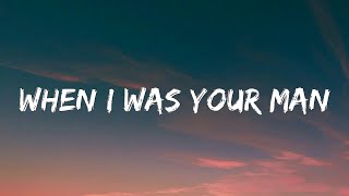 Bruno Mars  When I Was Your Man Lyrics [upl. by Anwahsad]