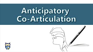 Anticipatory CoArticulation [upl. by Anesuza201]