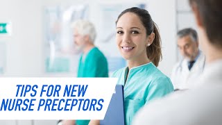 Tips for New Nurse Preceptors [upl. by Menendez]