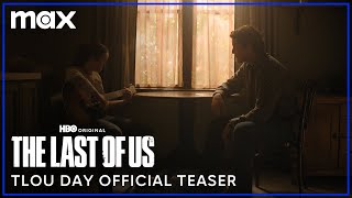 The Last of Us Season 2  The Last of Us Day Official Teaser  Max [upl. by Yelyab]