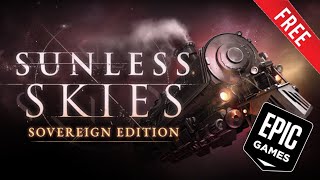 Sunless Skies Sovereign Edition  ДАВАЙ РАЗБИРАТЬСЯ [upl. by Illoh]