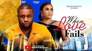 WHEN LOVE FAILS  STAN NZE XIOLLA JOHN  2023 EXCLUSIVE NOLLYWOOD MOVIE [upl. by Yenettirb87]