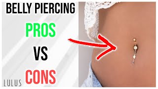 Navel Belly Piercing 👍Pros amp Cons👎 [upl. by Azilem]