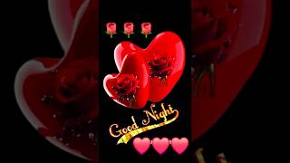 Good night 🌙 😴 🥱 shubh ratri  🌹🌹🌹Good night short vedio song wishes dil [upl. by Noevart]